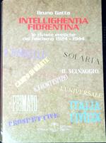 Intellighentia fiorentina : le riviste eretiche del fascismo 1924-1944