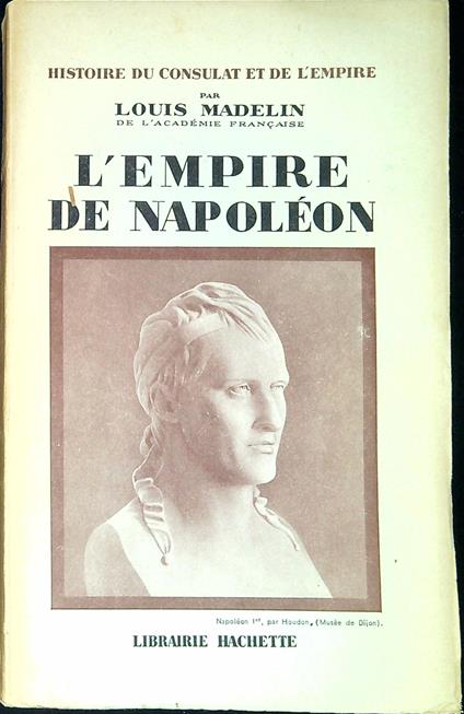 L' Empire de NapolÃ©on - Louis Madelin - copertina