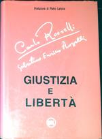 Carlo e Nello Rosselli: Giustizia e libertÃ