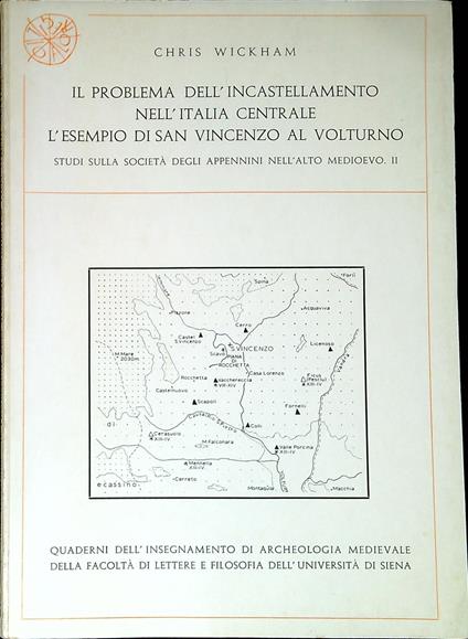 Il problema dell'incastellamento nell'Italia centrale : l'esempio di San Vincenzo al Volturno - copertina
