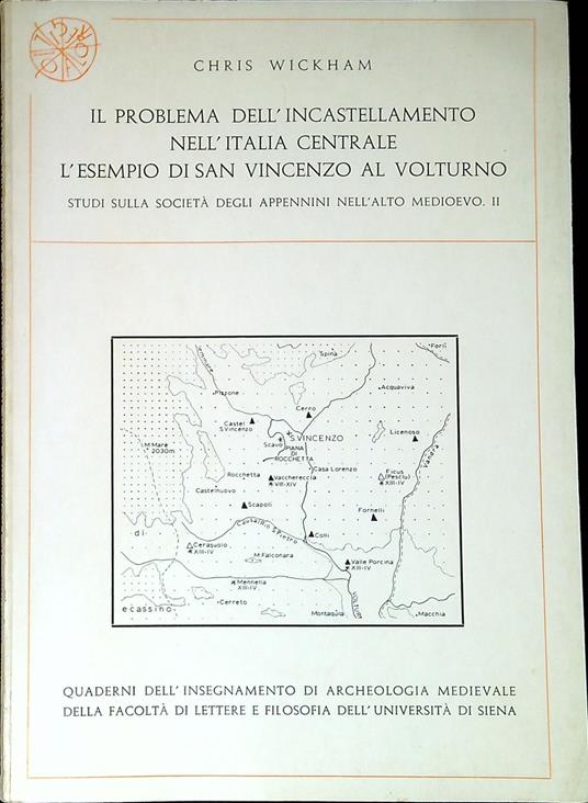 Il problema dell'incastellamento nell'Italia centrale : l'esempio di San Vincenzo al Volturno - copertina