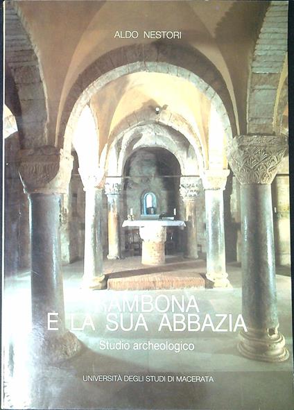 Rambona e la sua abbazia : studio archeologico - Aldo Nestori - copertina