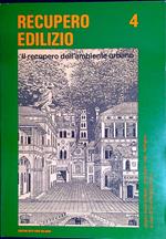 Recupero edilizio 4 : il recupero dell'ambiente urbano