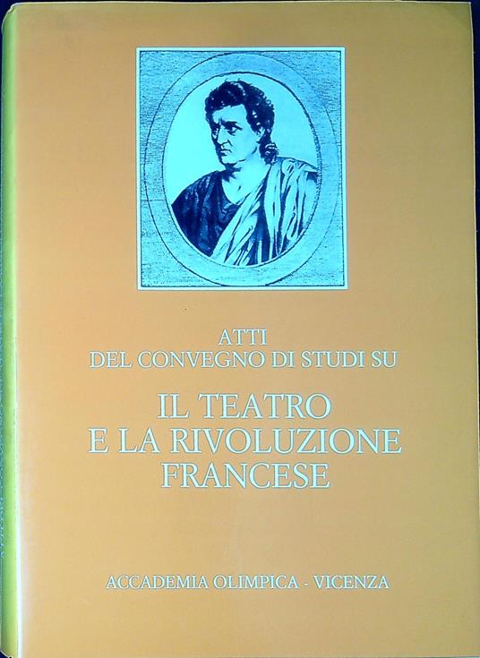 Convegno di studi sul teatro e la rivoluzione francese - Mario Richter - copertina