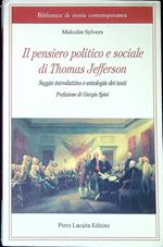 Il pensiero politico e sociale di Thomas Jefferson : saggio introduttivo e antologia di testi