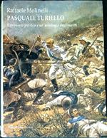 Pasquale Turiello : il pensiero politico e un'antologia degli scritti
