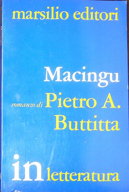 Macingu : un'ipotesi di romanzo - Pietro A. Buttitta - copertina