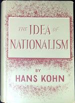 The idea of nationalism : a study in its origins and background