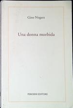 Una donna morbida