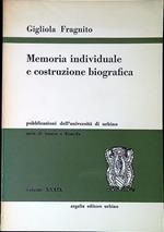 Memoria individuale e costruzione biografica : Beccadelli, Della Casa, Vettori alle origini di un mito