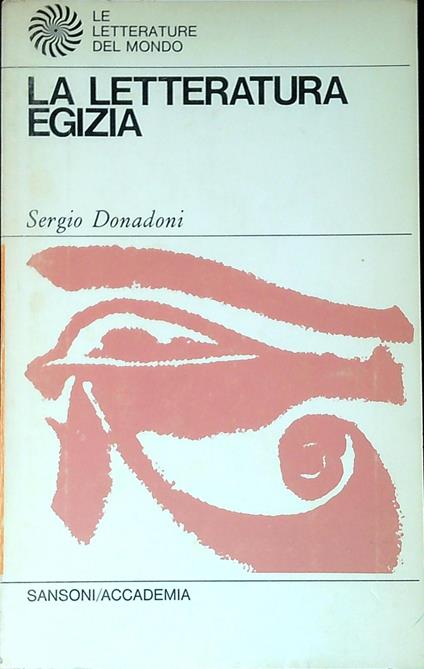 La letteratura egizia - Sergio Donadoni - copertina