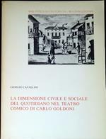 La dimensione civile e sociale del quotidiano nel teatro comico di Carlo Goldoni