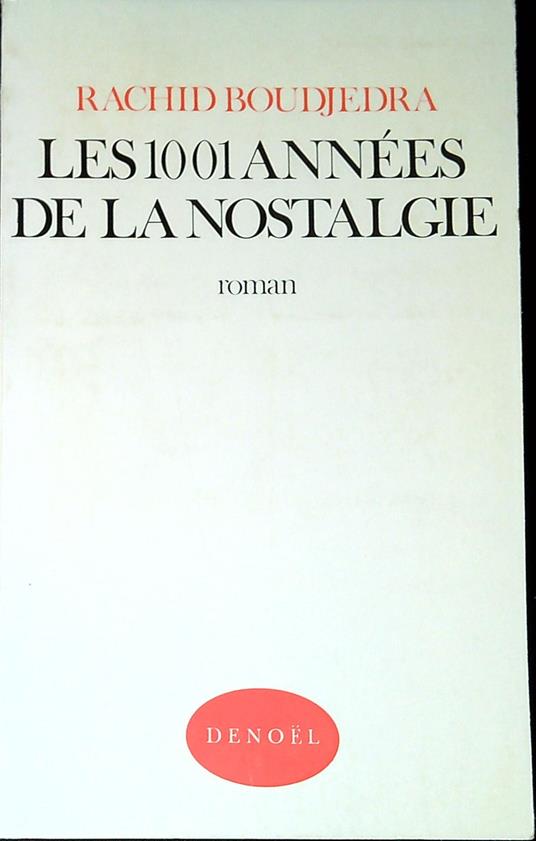 Les 1001 annees de la nostalgie - copertina