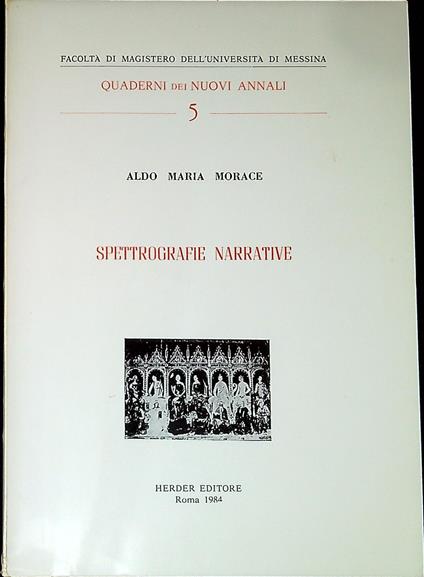 Spettrografie narrative - Aldo Maria Morace - copertina