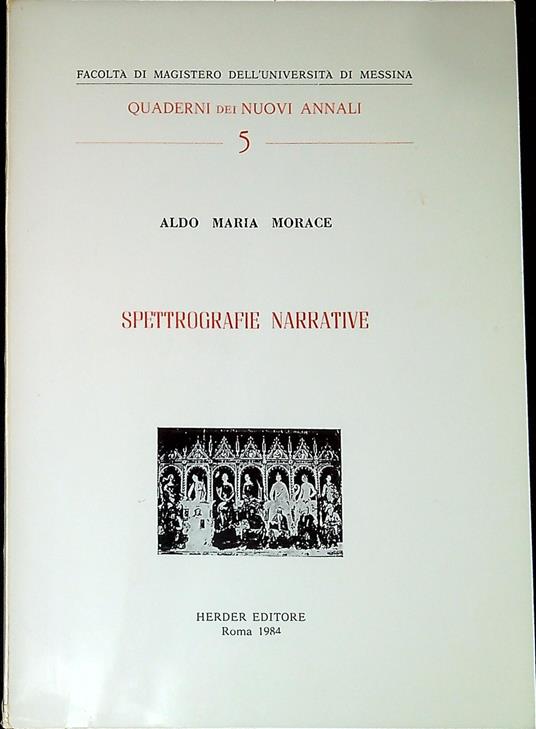 Spettrografie narrative - Aldo Maria Morace - copertina