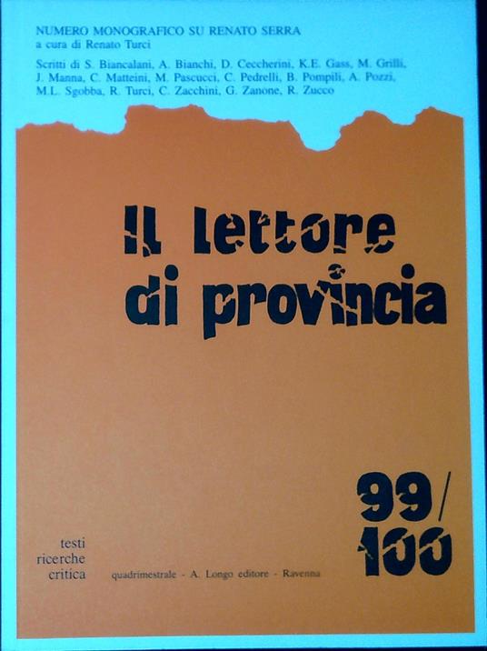 Il lettore di provincia 99-100 Numero monografico su Renato Serra - copertina