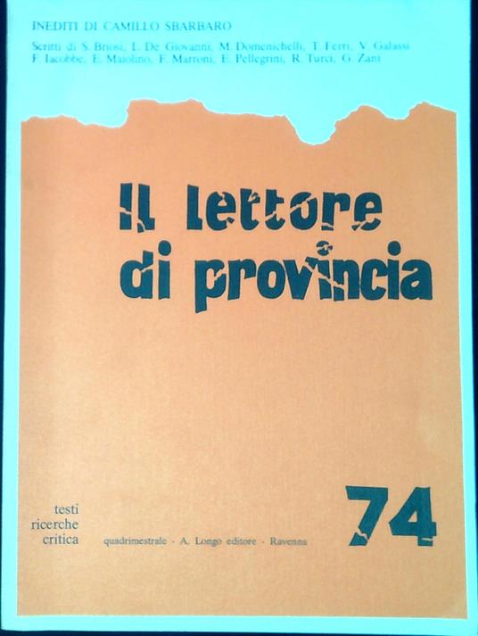Il lettore di provincia 74 Inediti di Camillo Sbarbaro - copertina