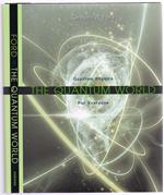 The Quantum World: Quantum Physics for Everyone: Quantum Physics for Everyone (OIP)