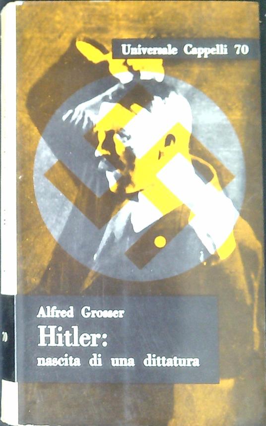 Hitler: nascita di una dittatura - Alfred Grosser - copertina