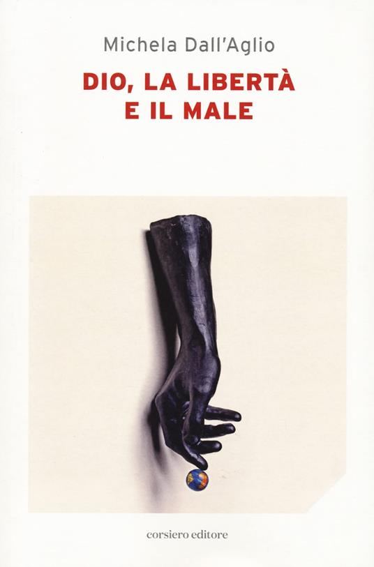 Dio, la libertà e il male - copertina