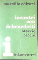 Incontri con Debenedetti
