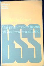 Dal premachiavellismo all'antimachiavellismo