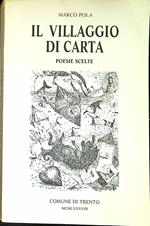 Il villaggio di carta : poesie scelte