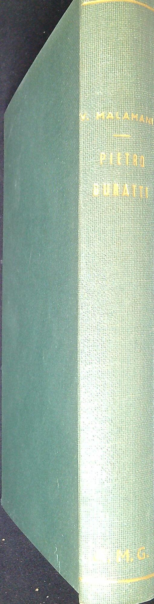 Il principe dei satirici veneziani : Pietro Buratti - Vittorio Malamani - copertina