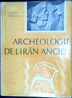 Archeologie De L'Iran Ancien