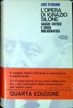 L' opera di Ignazio Silone : saggio critico e guida bibliografica