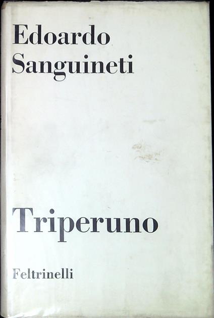 Triperuno - Edoardo Sanguineti - copertina