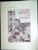 Vecchie immagini di Venezia
