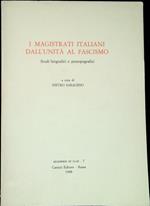 I magistrati italiani dall'unità al fascismo : studi biografici e prosopografici