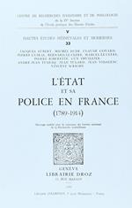 L' Etat et Sa Police en France (1789-1914)