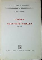 Cavour e la questione romana : 1860-1861