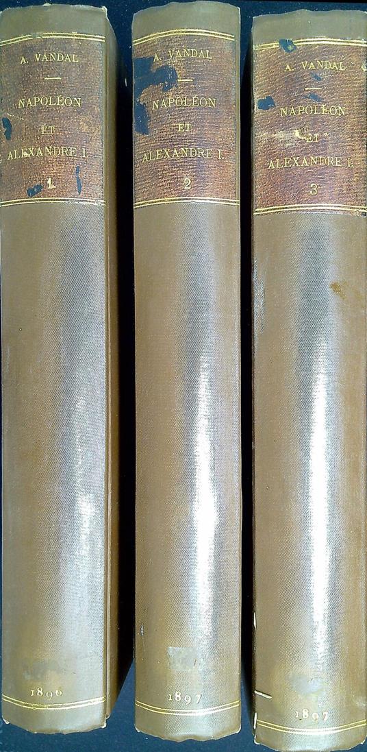 Napoléon et Alexandre I : l'alliance russe sous le Premier Empire - Albert Vandal - copertina