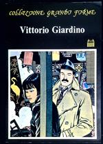 Collezione grandi firme: Vittorio Giardino