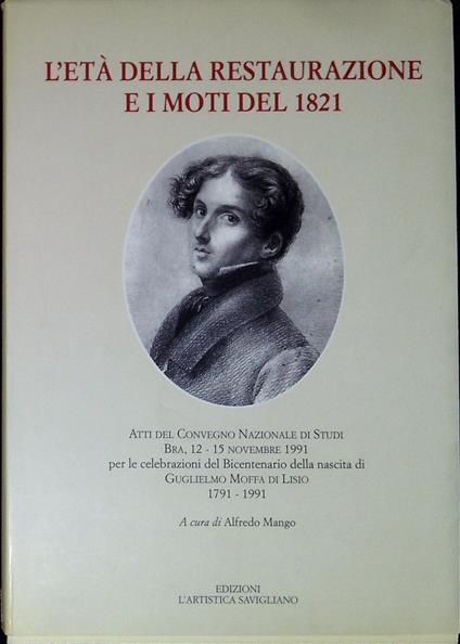 L' età della restaurazione in Piemonte e i moti del 1821 - Alfredo Mango - copertina