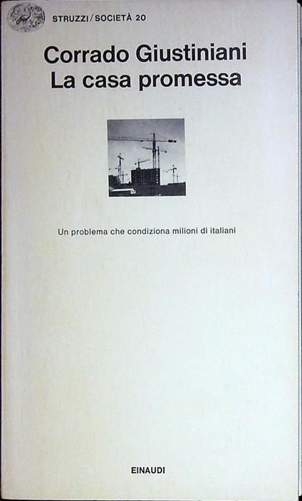 La casa promessa - Corrado Giustiniani - copertina