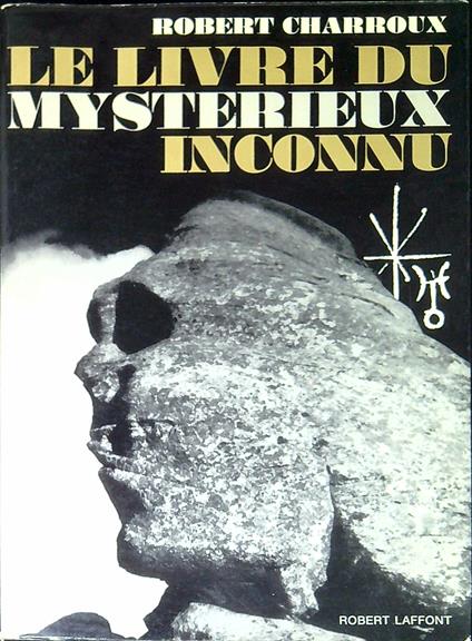 Le livre du mystérieux inconnu - Robert Charroux - copertina