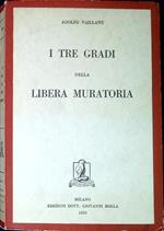 I tre gradi della libera muratoria