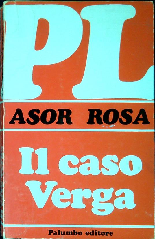 Il caso Verga - Alberto Asor Rosa - copertina