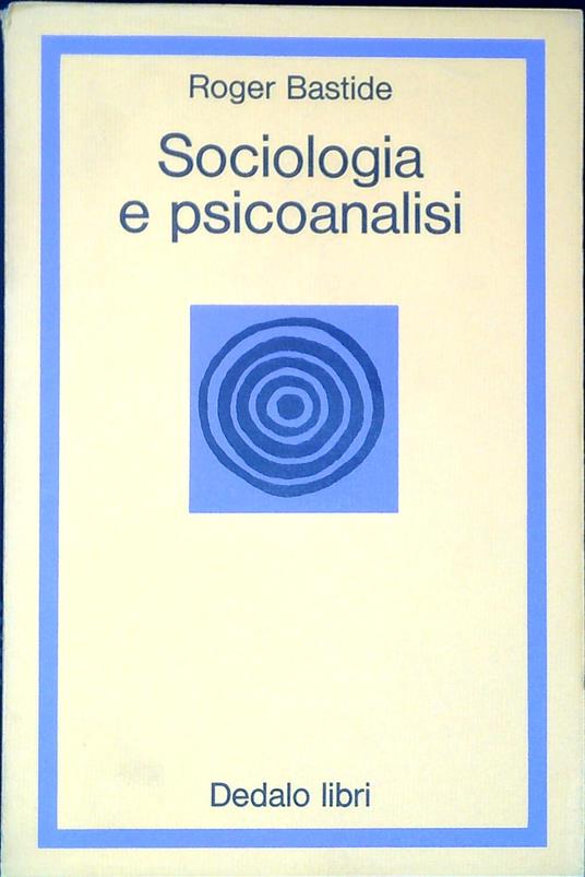 Sociologia e psicoanalisi - Roger Bastide - copertina