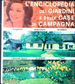 L' enciclopedia dei giardini e delle case di campagna