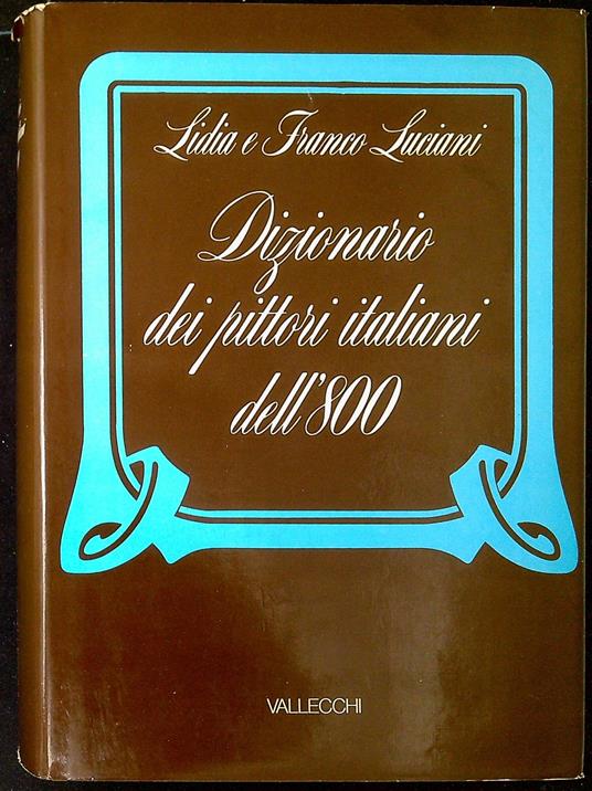 Dizionario dei pittori italiani dell'800 - Lidia - copertina