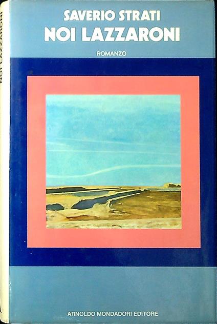 Noi lazzaroni - Saverio Strati - copertina
