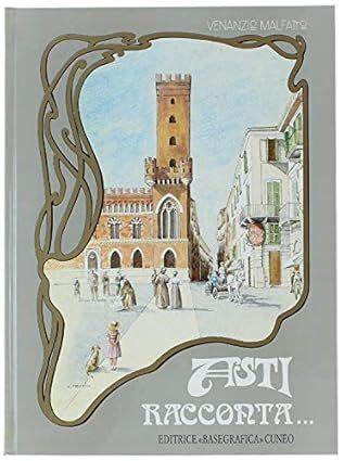 Asti racconta .. - Venanzio Malfatto - copertina