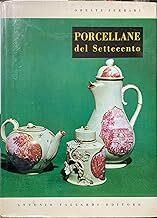 Porcellane italiane del Settecento - Oreste Ferrari - copertina