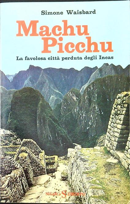 Machu Picchu - Simone Waisbard - copertina