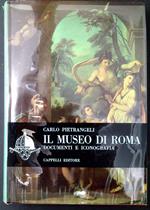 Il Museo di Roma : documenti e iconografia